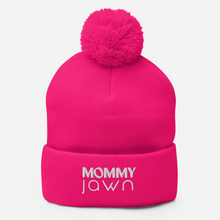 Load image into Gallery viewer, Pink Mommy Jawn Beanie with Puff